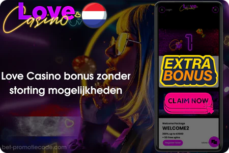 Love Casino bonus zonder storting Nederland opties