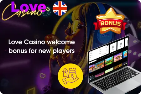 Love Casino Welcome Bonus New Members UK