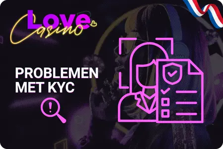 Problemen met KYC LoveCasino